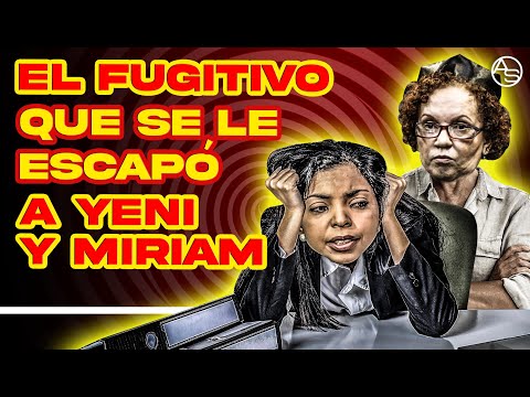 ¿Escapó o Lo Desaparecieron Un Fugitivo Del Cual Yeni Berenice Y Miriam Germán No Tienen Pista!!