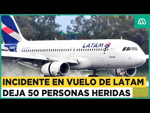 Grave incidente en vuelo de Latam: 50 personas quedaron heridas