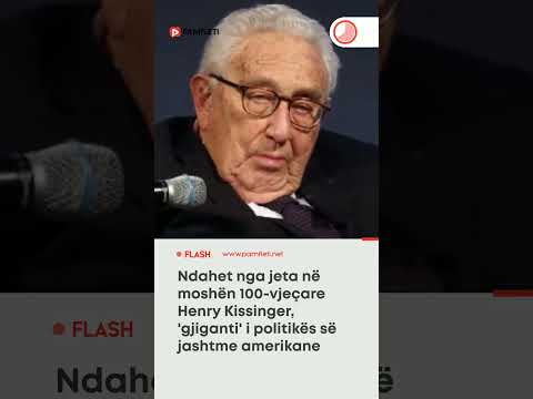 Ndahet nga jeta në moshën 100-vjeçare Henry Kissinger, 'gjiganti' i politikës së jashtme amerikane