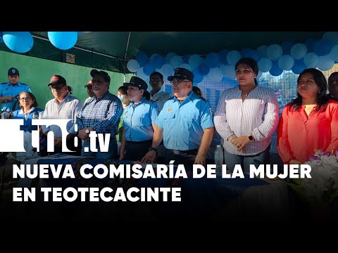 Teotecacinte ya cuenta con Comisaría de la Mujer en Jalapa - Nicaragua