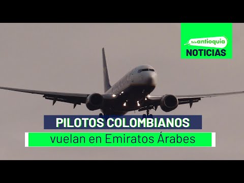 Pilotos colombianos vuelan en Emiratos Árabes - Teleantioquia Noticias
