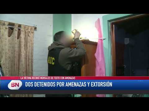 Dos detenidos por amenazas y extorsión. La víctima recibió mensajes de texto con amenazas.