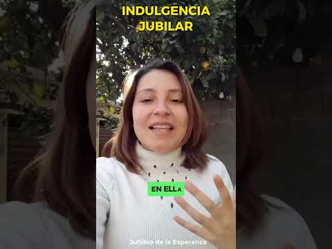 Jubileo 2025 - Indulgencia Jubilar