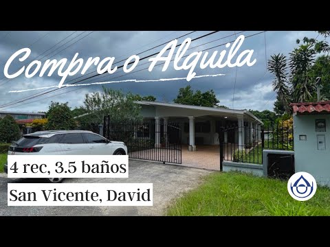 Compra o Alquila Casa Semi-Amoblada en San Vicente, David, Chiriquí. 6981.5000