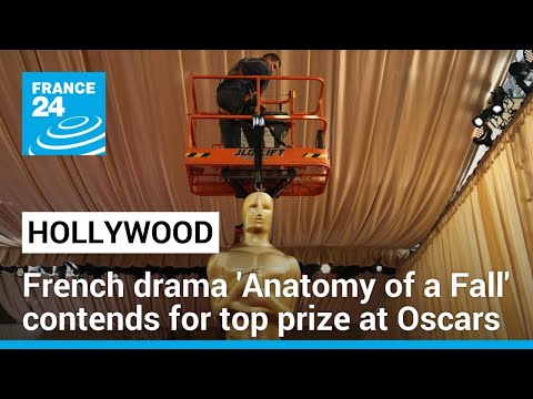French drama 'Anatomy of a Fall' contends for top prize at Oscars • FRANCE 24 English