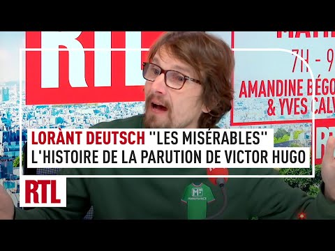 Lorànt Deutsch : l'histoire de la parution des Les Misérables de Victor Hugo