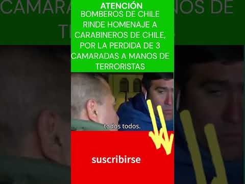 #BOMBEROS RINDE HOMENAJE A #CARABINEROS DE #CHILE