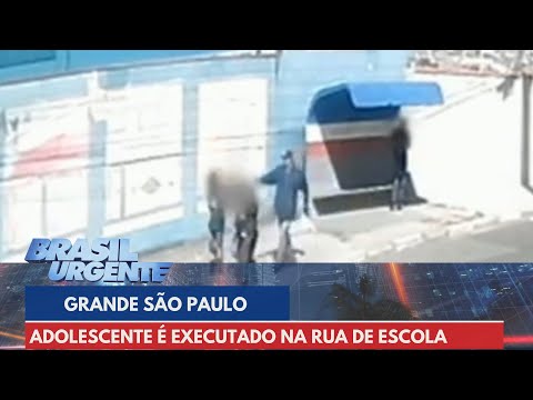 Adolescente é executado na rua de escola na Grande São Paulo | Brasil Urgente