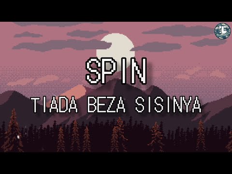 Spin - Tiada Beza Disisinya (Lirik Video)