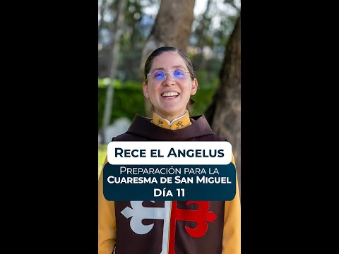 Ángelus de hoy Domingo 11 de agosto  #cuaresmadesanmiguel