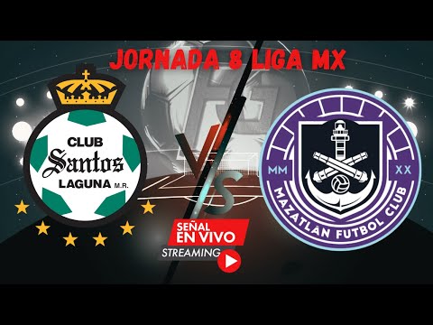 JORNADA 8 Santos vs Mazatlán LIGA MX 2024, Emoción en Vivo! SANTOS vs MAZATLAN Liga MX 2024