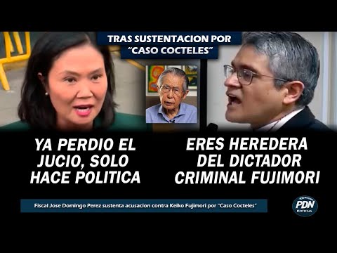 KEIKO FUJIMORI CONTRA EL FISCAL PEREZ TRAS MENCION A SU PADRE:YA PERDIO EL JUICIO SOLO HACE POLITICA