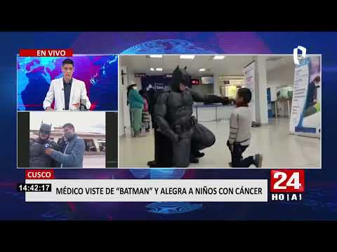 Batman en Cusco: médico se viste de superhéroe y alegra a niños con cáncer