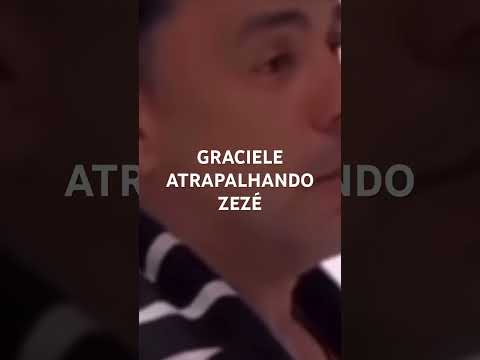 GRACIELE ATRAPALHANDO ZEZÉ #shots