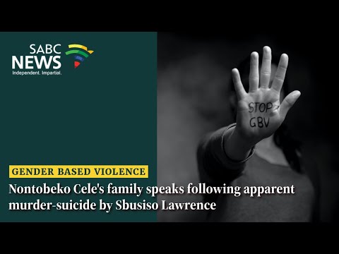 Umzinto | Nontobeko Cele's family speaks following apparent murder-suicide by Sbusiso Lawrence