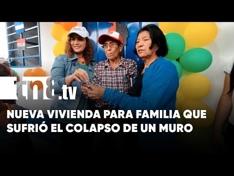 Familia afectada por el derrumbe de una pared recibió una vivienda en Managua - Nicaragua