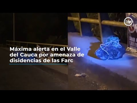 Máxima alerta en el Valle del Cauca por amenaza de disidencias de las Farc