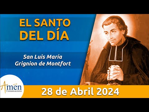 Santo de Hoy 28 de Abril l San Luis María Grignion de Montfort l Amén Comunicaciones