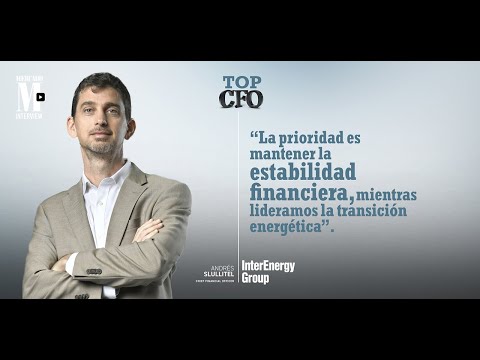 Andrés Slullitel, CFO InterEnergy Group: Estabilidad financiera rumbo a la transición energética