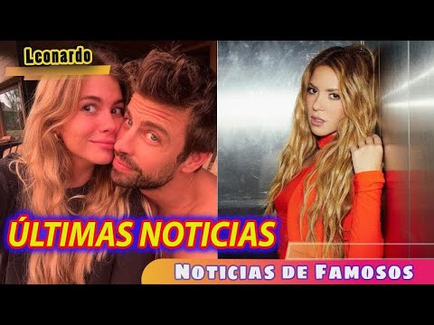 Aseguran que Shakira se hartó de Clara Chía, la novia de Gerard Piqué, y que quiere llevarla a ...