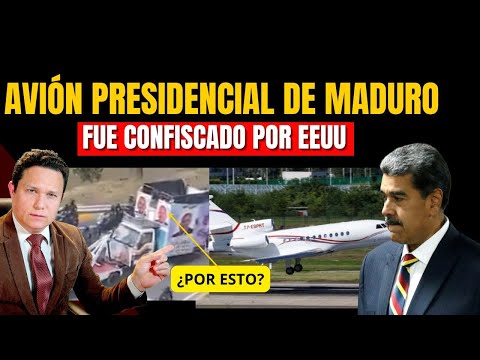 MADURO ROBÓ EL CORINAMOVIL, PERO ESTADOS UNIDOS CONFISCÓ EL AVIÓN PRESIDENCIAL... ALGO MÁS