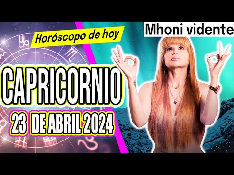 UN NUEVO COMIENZOMHONI VIDENTE horóscopo– horoscopo de hoy CAPRICORNIO 23 de  ABRIL 2024??