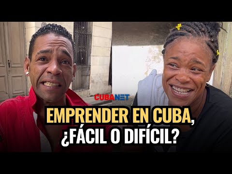 EMPRENDER un NEGOCIO en CUBA: lo que enfrentan los cubanos comunes y corrientes