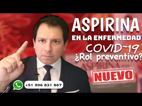ASPIRINA EN COVID-19 ¿EVITARÍA CONTAGIOS ¿ROL PREVENTIVO EN LA INFECCIÓN POR CORONAVIRUS
