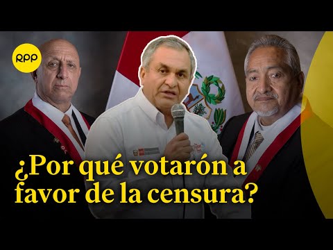 Congresistas explican las razones detrás de la censura al ministro del Interior, Vicente Romero