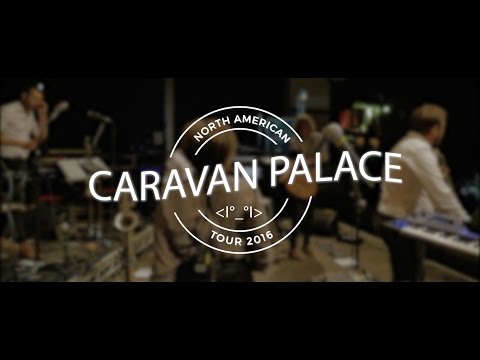 caravan palace tour 2021