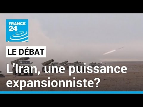 L'Iran, une puissance expansionniste? • FRANCE 24