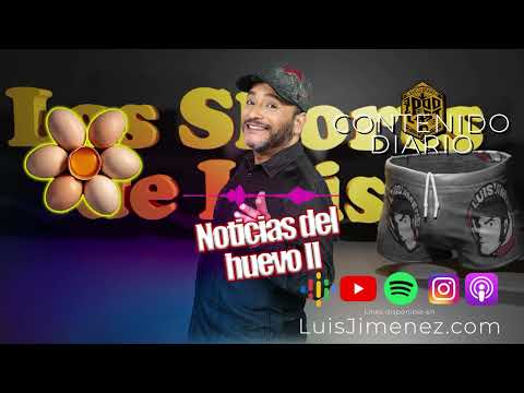 Noticias del huevo II  | LJShorts