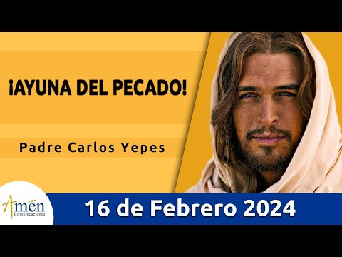 Evangelio De Hoy Viernes 16 Febrero 2024 l Padre Carlos Yepes l Biblia l   Mateo 9, 14-15 l Católica