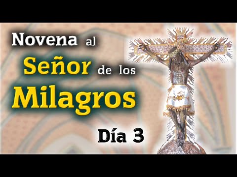Tercer día. Novena al Señor de los Milagros. P. Manuel Rodríguez EP. Caballeros de la Virgen