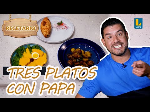 ¿Cómo preparar tres platos a base de papa? | EGCF: El Recetario ?