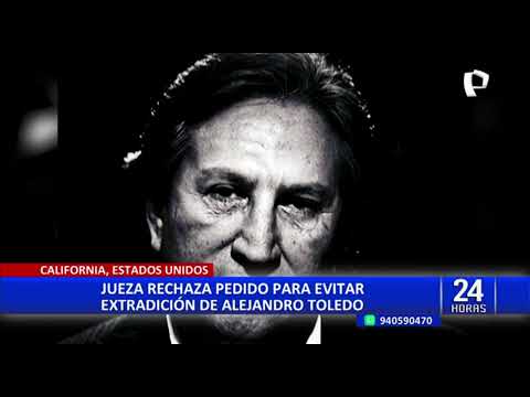Alejandro Toledo: fiscalía de California rechaza pedido que evita su extradición al Perú