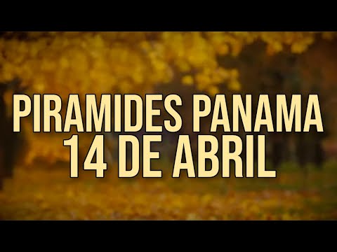 Pirámides de la suerte para el Domingo 14 de Abril 2024 Lotería de Panamá