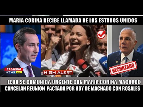 URGENTE! EEUU LLAMO hoy a Maria Corina para CANCELAR reunion con Manuel Rosales Maduro NEGOCIA