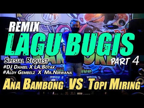 DJ BUGIS #4 // ANA BAMBONG vs TOPI MIRING (RyanInside Remix)