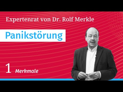 Panikstörung/Panikattacken, Teil 1/11: Expertenrat bei Angst- und Panikstörungen // Dr. Rolf Merkle