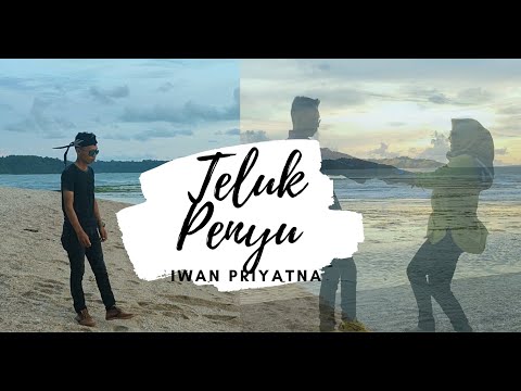 TELUK PENYU | DIDI KEMPOT ~ COVERED BY IWAN PRIYATNA