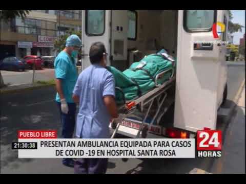 Pueblo Libre: Hospital Santa Rosa presentó moderna ambulancia para trasladar pacientes con COVID-19