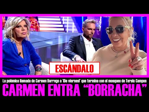 ESCÁNDALO!! La polémica llamada de CARMEN BORREGO a '¡De viernes!' “MUY PERJUDICADA” TERELU ROTA.