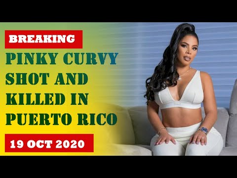 Pinky Curvy aka Isadora Nieves Cruz Influencer Shot & Killed in Puerto Rico