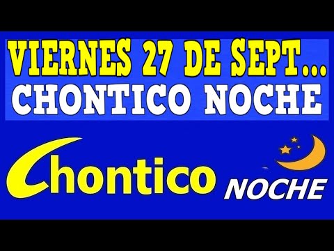 CHINTICO NOCHE Resultado VIERNES 27 De SEPTIEMBRE De 2024