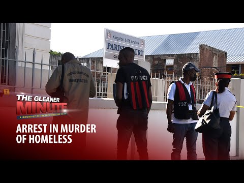 THE GLEANER MINUTE: Arrest in murder of homeless | COVID in schools | Hospital alert