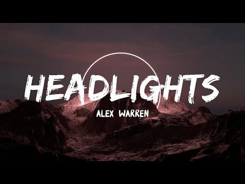 Alex Warren - Headlights (Lyrics)