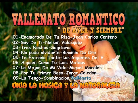 Vallenatos Románticos De Siempre .. Canciones Que Llegan Al Corazón !