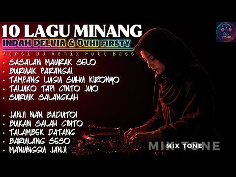 DJ Remix Minang Full Bass Terbaru 2026 Indah Delvia & Ovhi Firsty | Lagu Minang Viral Remix Nonstop
