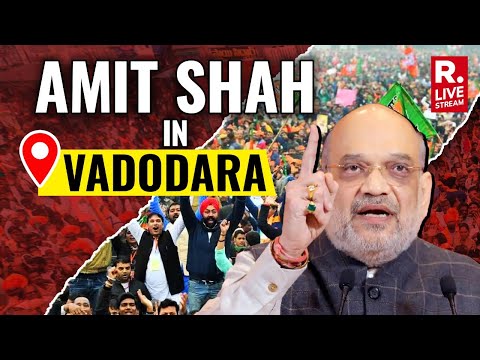 LIVE: Amit Shah's roadshow in Vadodara, Gujarat | Lok Sabha Election